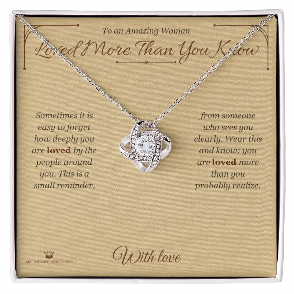 Loved More Than You Know - Love Knot Necklace for Her