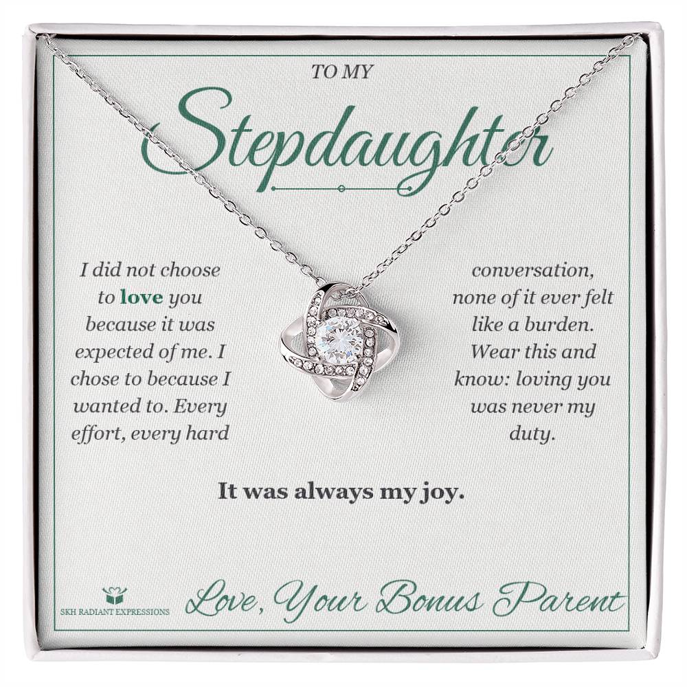 Not Because I Had To - Love Knot Necklace for Stepdaughter
