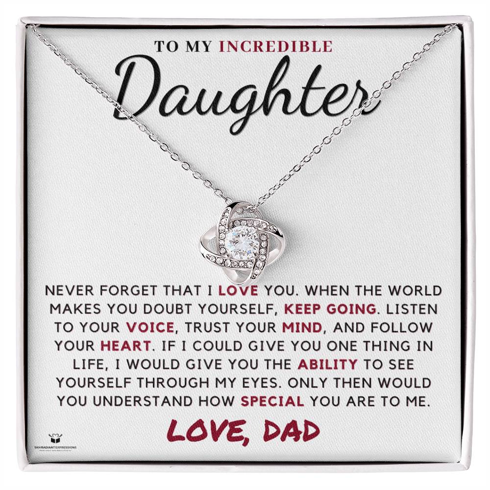 Believe in Yourself: A Father's Guidance for His Daughter - Love Knot Necklace