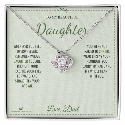 Straighten Your Crown - Love Knot Necklace for Daughter - personalized keepsake gift from SKH Radiant Expressions