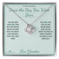 Since the Day You Were Born - Love Knot Necklace for Grandson