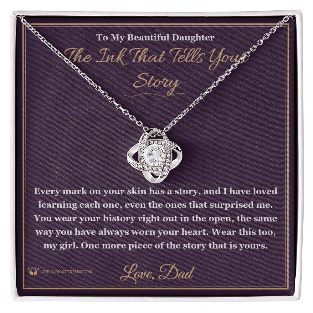 The Ink That Tells Your Story - Love Knot Necklace for Daughter