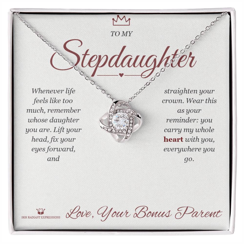 Straighten Your Crown - Love Knot Necklace for Stepdaughter