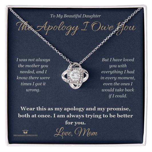 The Apology I Owe You - Love Knot Necklace for Daughter - personalized keepsake gift from SKH Radiant Expressions