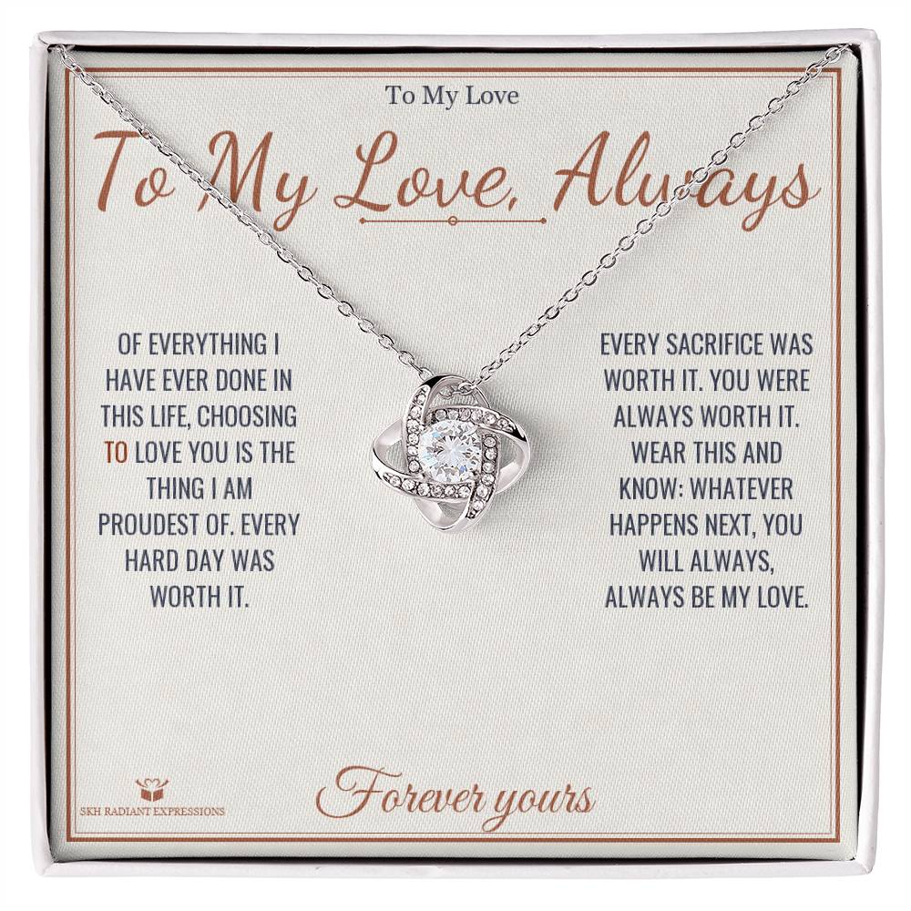 To My Love, Always - Love Knot Necklace for Partner