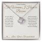 The Woman I Hope to Become - Love Knot Necklace for Grandmother