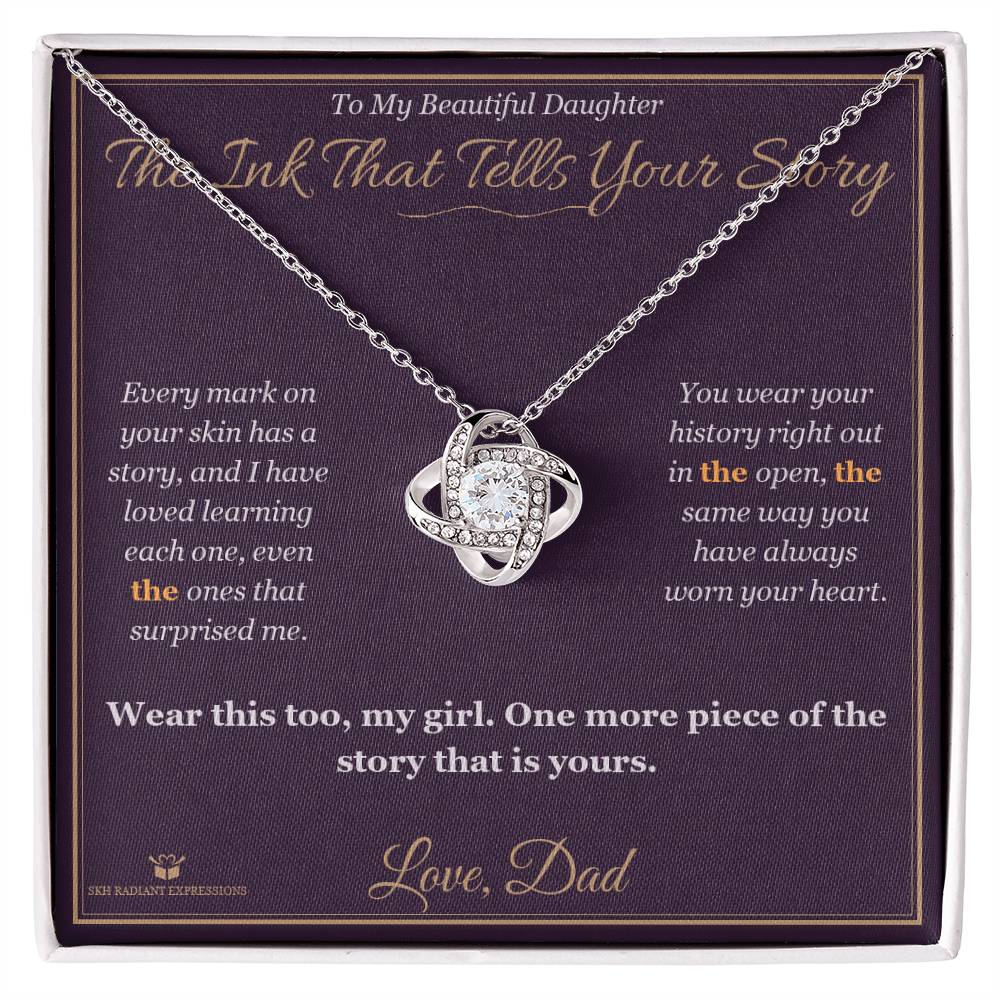 The Ink That Tells Your Story - Love Knot Necklace for Daughter