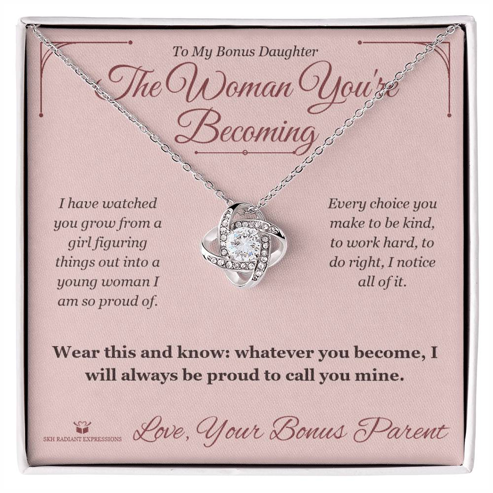 The Woman You're Becoming - Love Knot Necklace for Stepdaughter