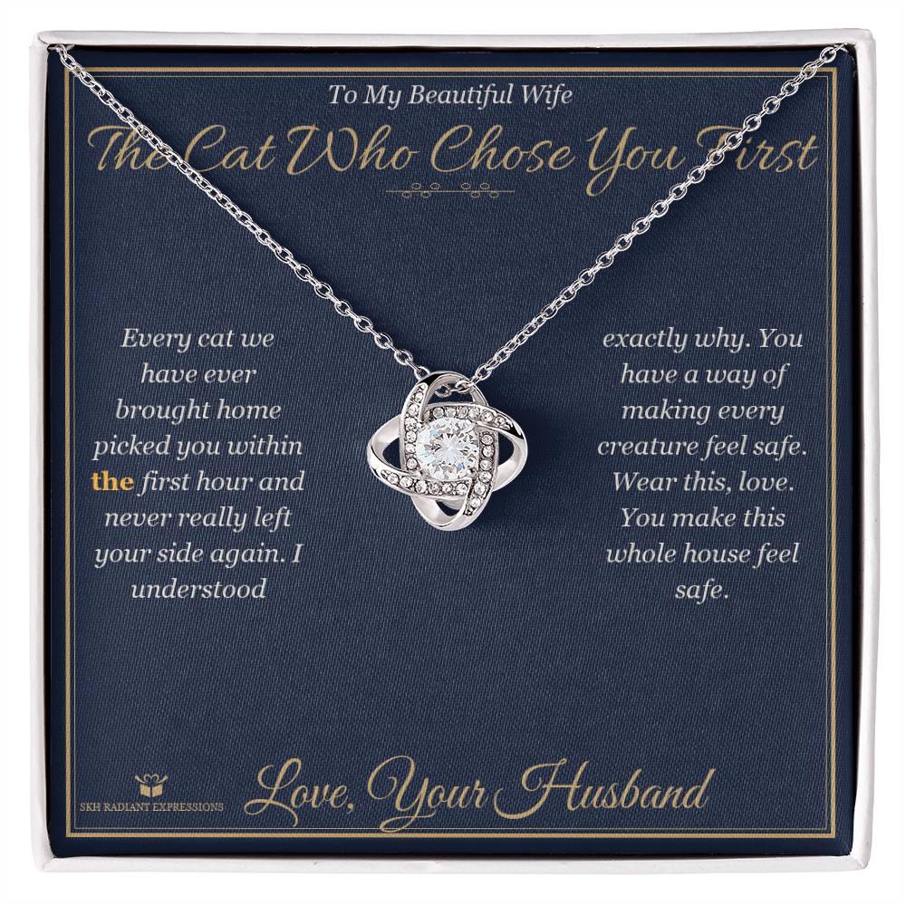 The Cat Who Chose You First - Love Knot Necklace for Wife - personalized keepsake gift from SKH Radiant Expressions