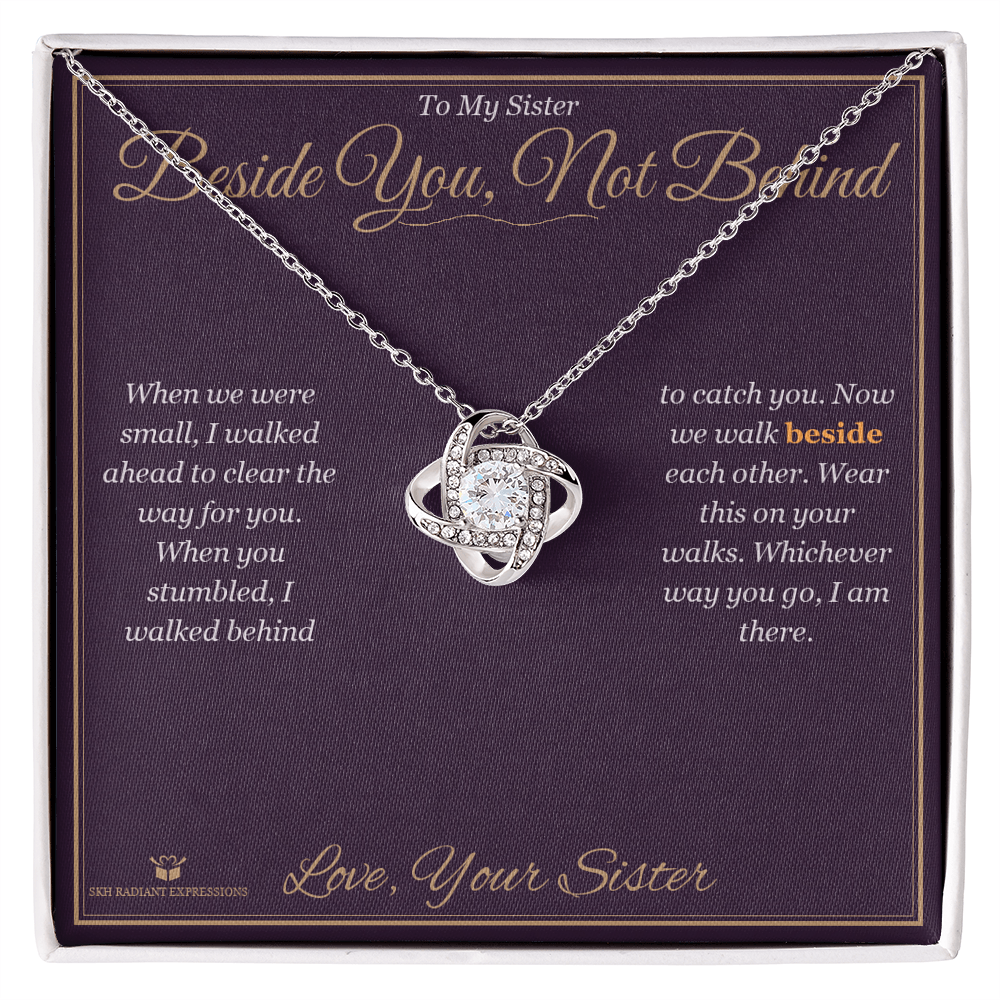 Beside You, Not Behind - Love Knot Necklace for Sister