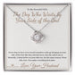 The Dog Who Waits by Your Side of the Bed - Love Knot Necklace for Wife