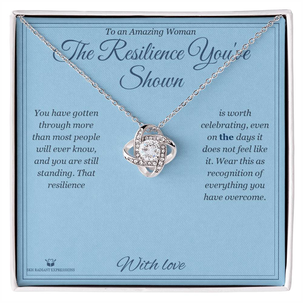 The Resilience You've Shown - Love Knot Necklace for Her