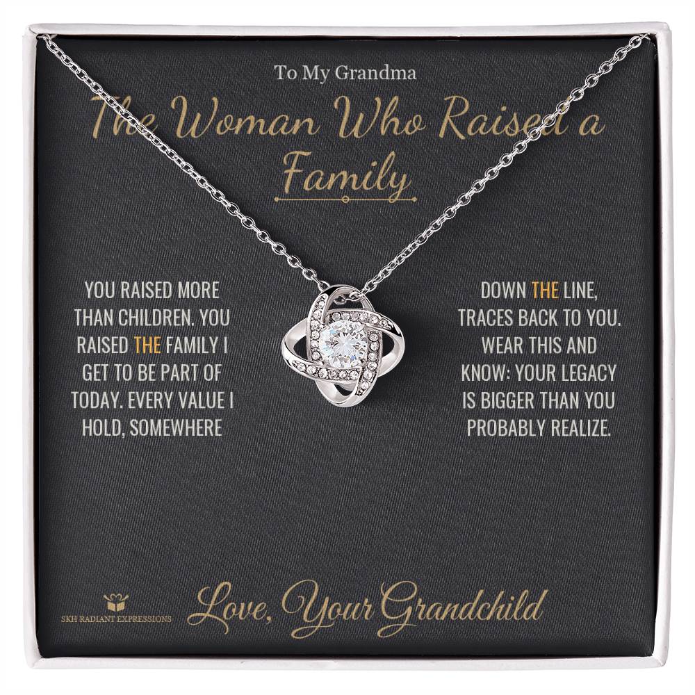 The Woman Who Raised a Family - Love Knot Necklace for Grandmother