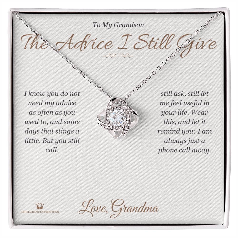 The Advice I Still Give - Love Knot Necklace for Grandson