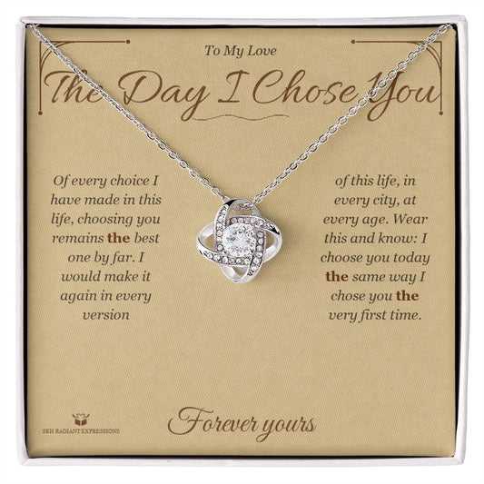 The Day I Chose You - Love Knot Necklace for Partner - personalized keepsake gift from SKH Radiant Expressions