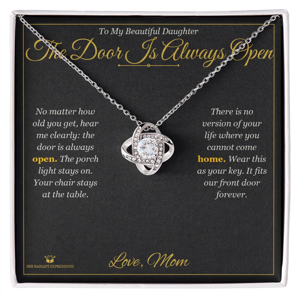 The Door Is Always Open - Love Knot Necklace for Daughter