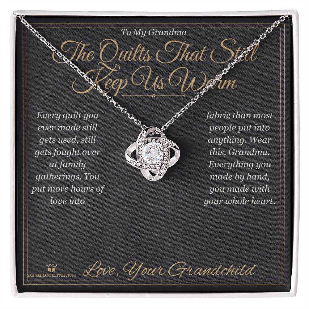 The Quilts That Still Keep Us Warm - Love Knot Necklace for Grandmother - personalized keepsake gift from SKH Radiant Expressions