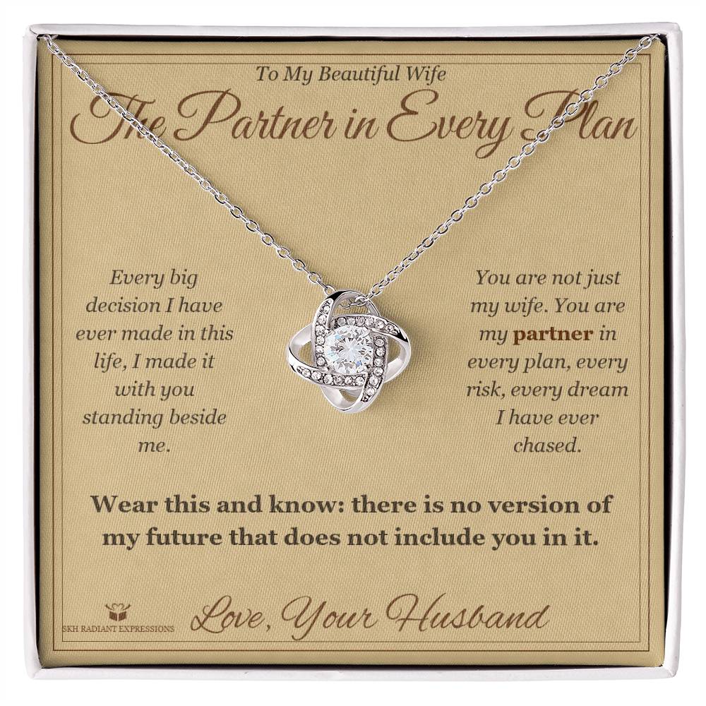 The Partner in Every Plan - Love Knot Necklace for Wife - personalized keepsake gift from SKH Radiant Expressions