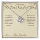 The Best Kind of Tired - Love Knot Necklace for Grandson