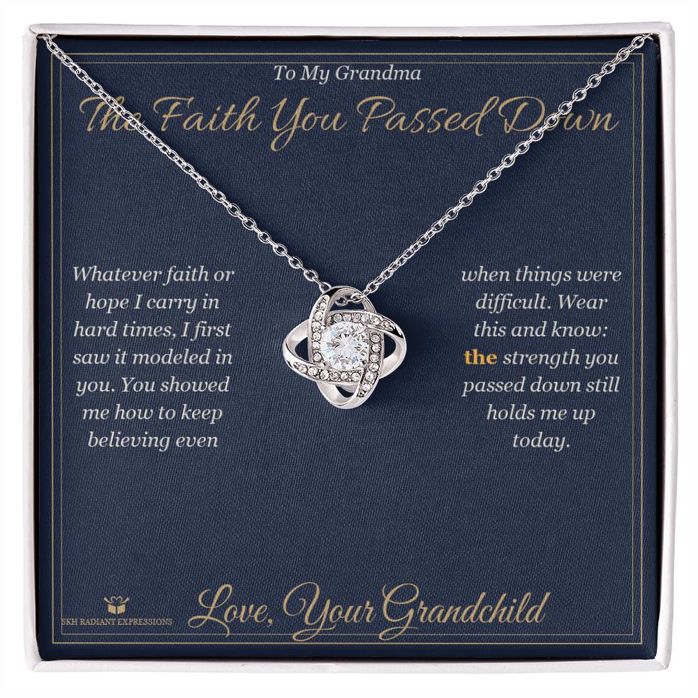 The Faith You Passed Down - Love Knot Necklace for Grandmother