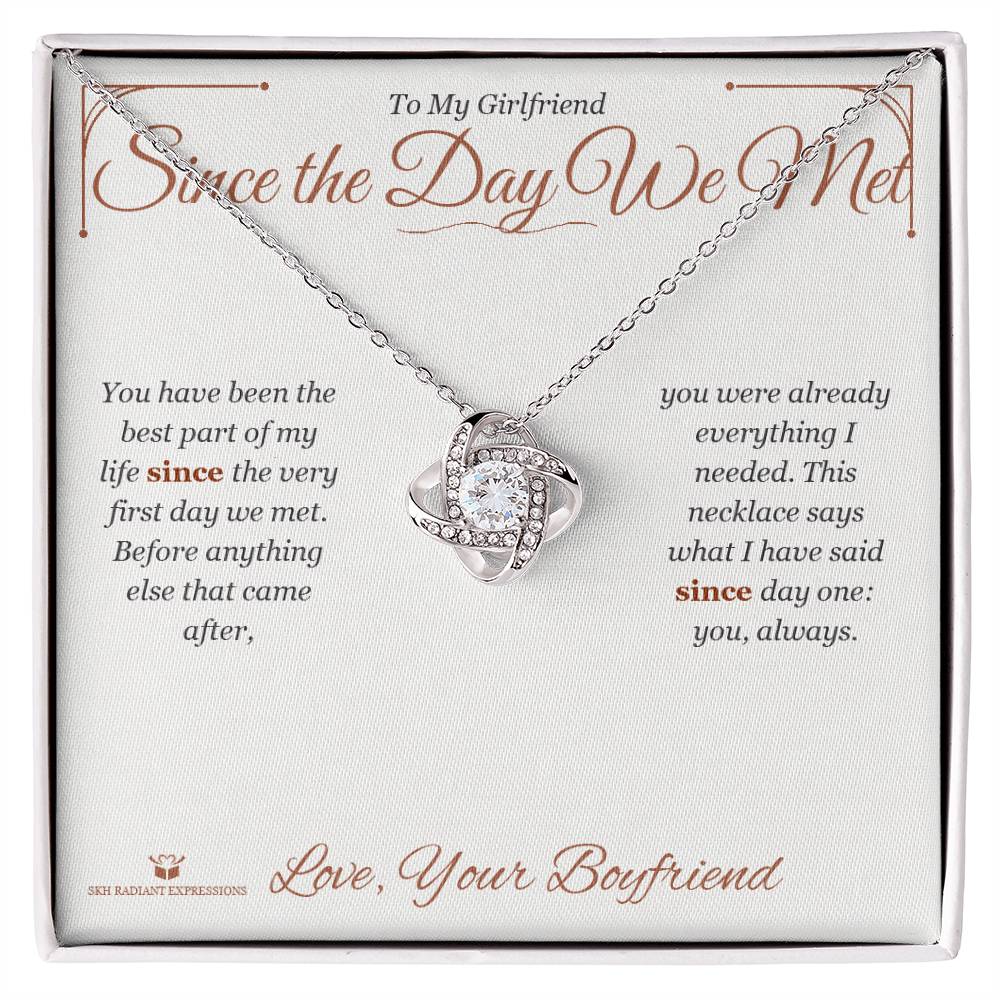 Since the Day We Met - Love Knot Necklace for Girlfriend - personalized keepsake gift from SKH Radiant Expressions