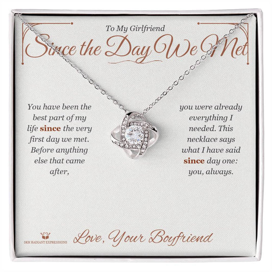 Since the Day We Met - Love Knot Necklace for Girlfriend - personalized keepsake gift from SKH Radiant Expressions