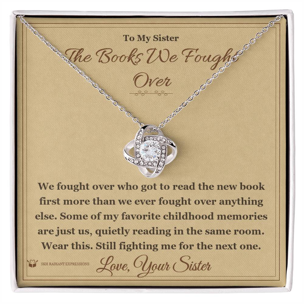 The Books We Fought Over - Love Knot Necklace for Sister