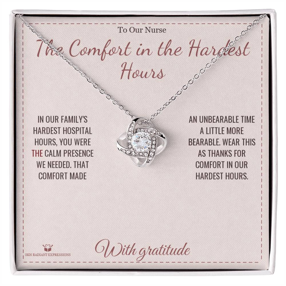 The Comfort in the Hardest Hours - Love Knot Necklace for Nurse - personalized keepsake gift from SKH Radiant Expressions