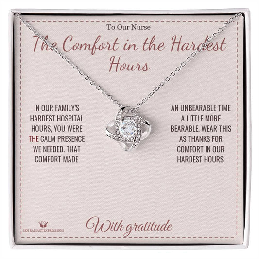 The Comfort in the Hardest Hours - Love Knot Necklace for Nurse - personalized keepsake gift from SKH Radiant Expressions