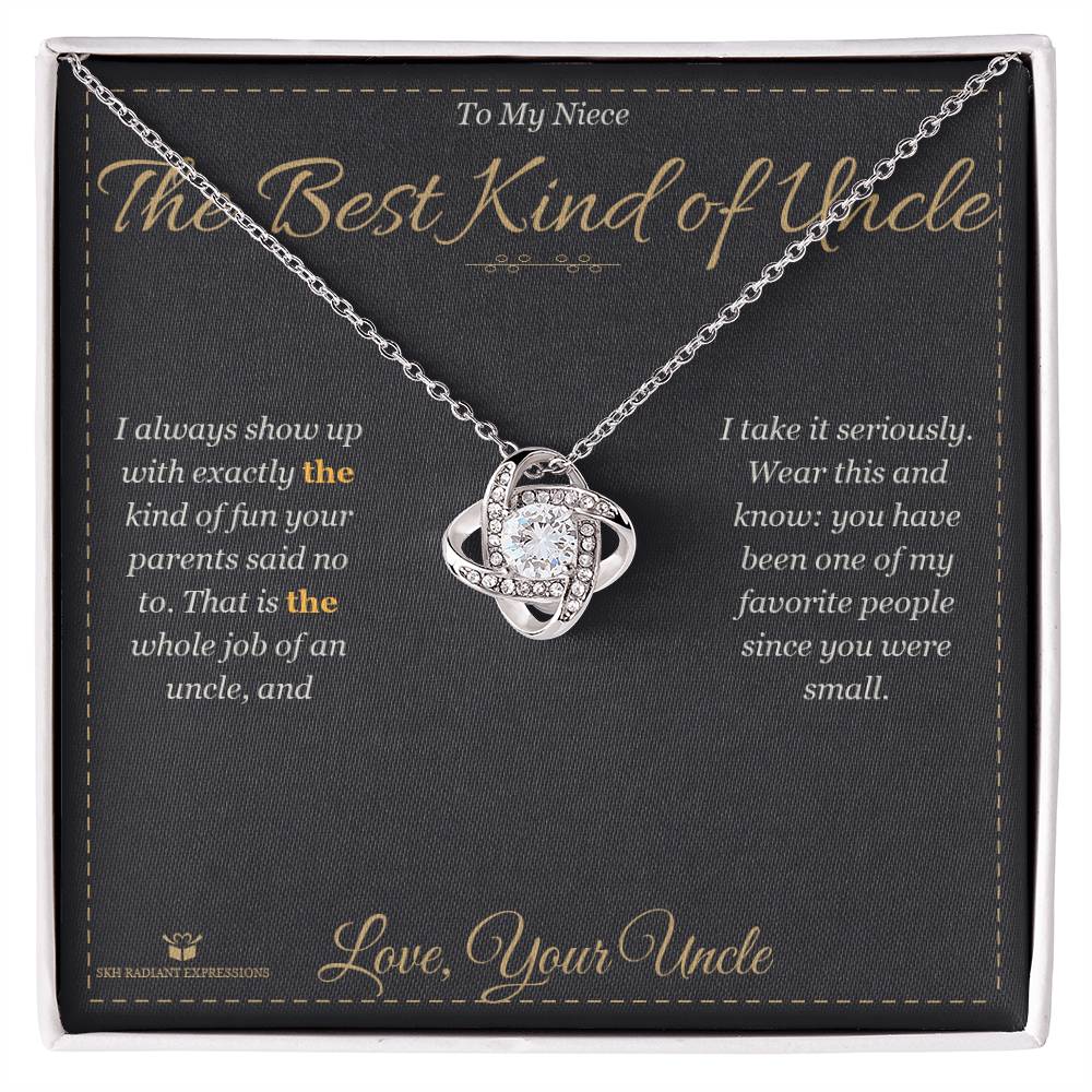 The Best Kind of Uncle - Love Knot Necklace for Niece - personalized keepsake gift from SKH Radiant Expressions