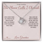 The Phone Calls I Cherish - Love Knot Necklace for Grandson