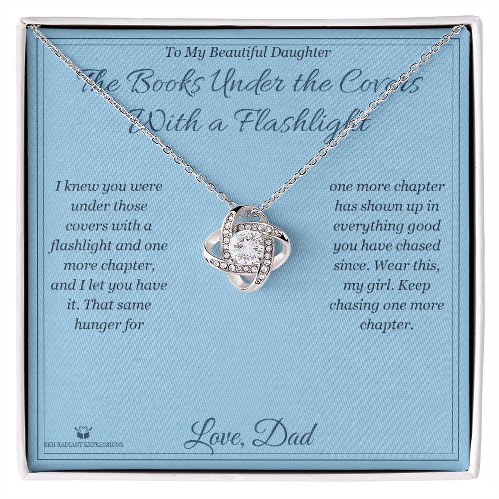 The Books Under the Covers With a Flashlight - Love Knot Necklace for Daughter - personalized keepsake gift from SKH Radiant Expressions