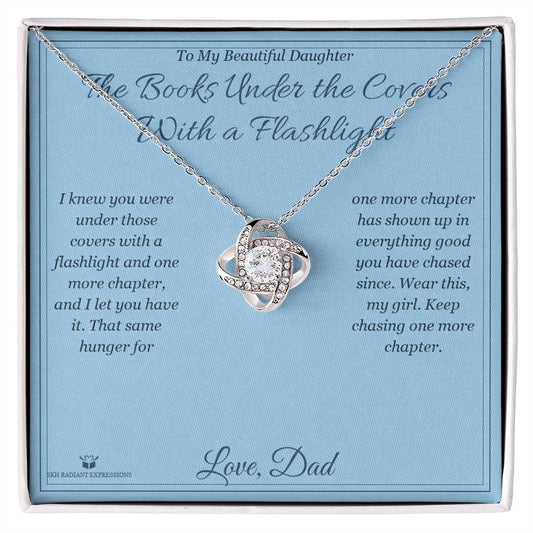The Books Under the Covers With a Flashlight - Love Knot Necklace for Daughter - personalized keepsake gift from SKH Radiant Expressions