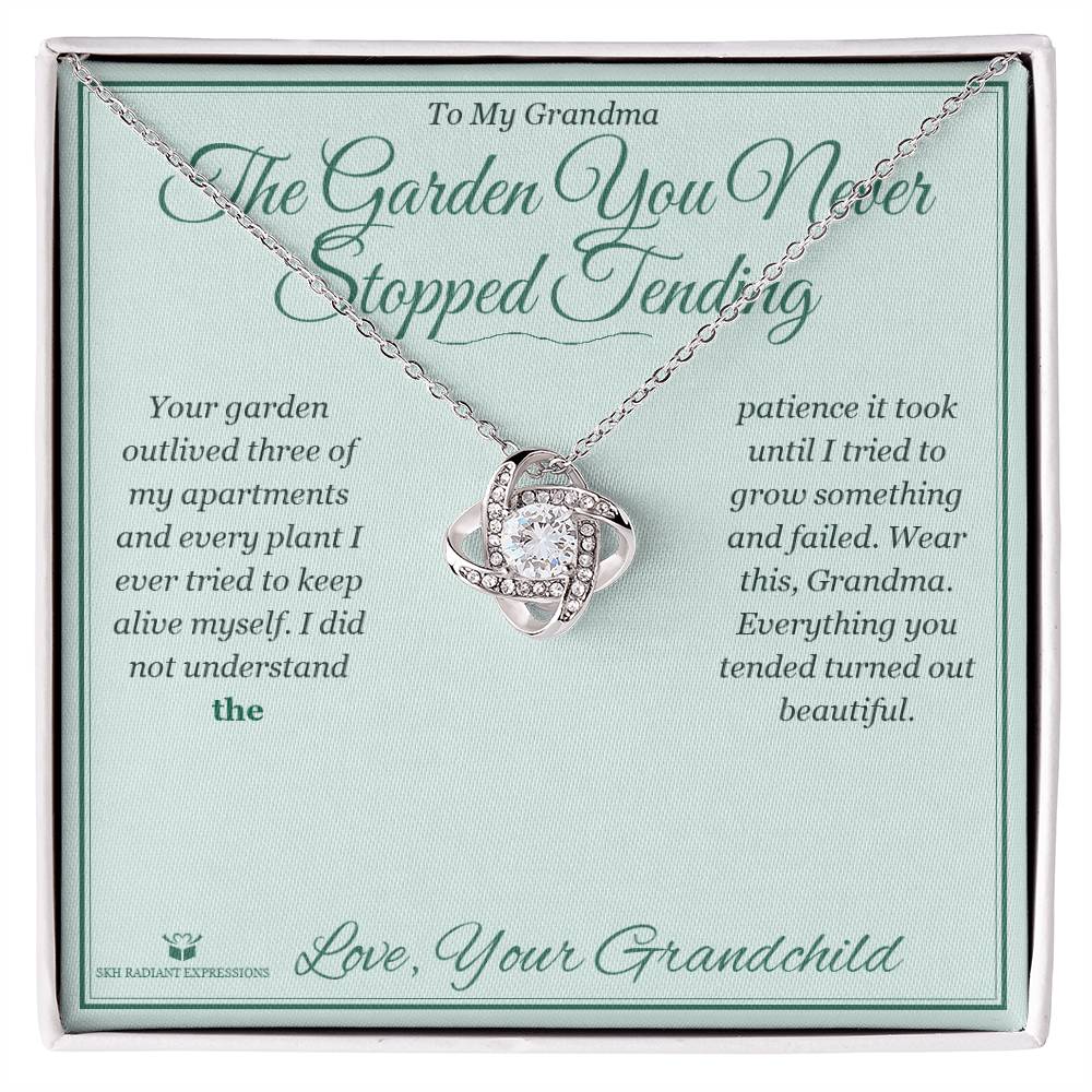 The Garden You Never Stopped Tending - Love Knot Necklace for Grandmother