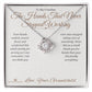 The Hands That Never Stopped Working - Love Knot Necklace for Grandmother