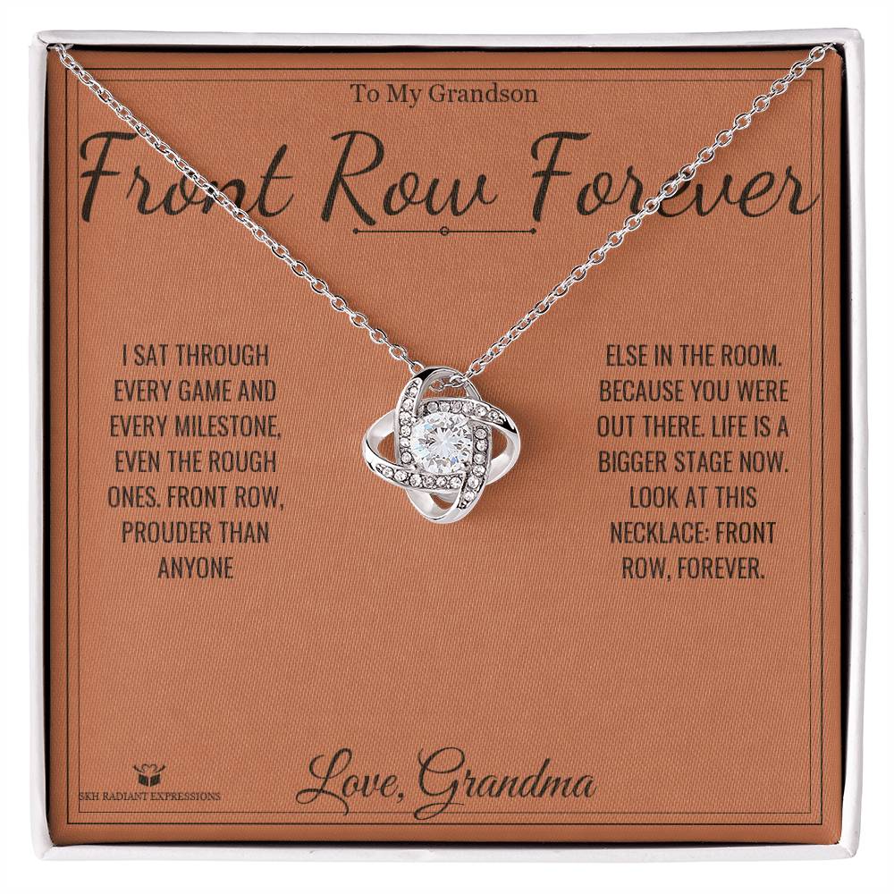 Front Row Forever - Love Knot Necklace for Grandson