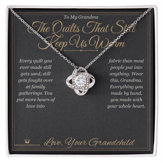 The Quilts That Still Keep Us Warm - Love Knot Necklace for Grandmother - personalized keepsake gift from SKH Radiant Expressions