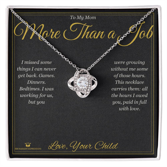 More Than a Job - Love Knot Necklace for Mom - personalized keepsake gift from SKH Radiant Expressions