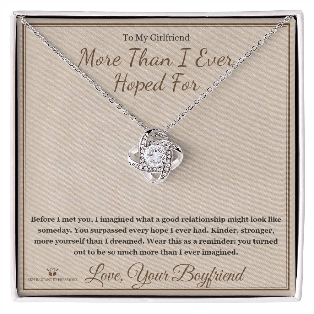 More Than I Ever Hoped For - Love Knot Necklace for Girlfriend