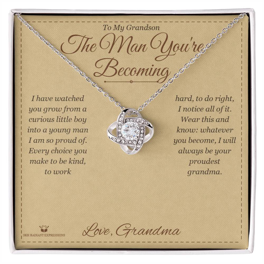 The Man You're Becoming - Love Knot Necklace for Grandson - personalized keepsake gift from SKH Radiant Expressions