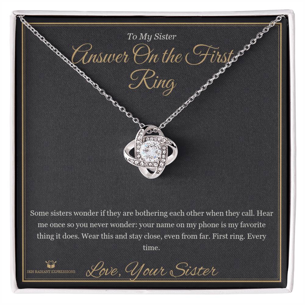 Answer On the First Ring - Love Knot Necklace for Sister