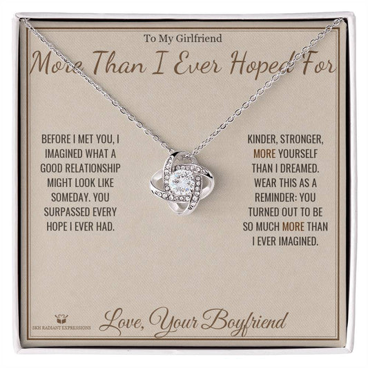 More Than I Ever Hoped For - Love Knot Necklace for Girlfriend - personalized keepsake gift from SKH Radiant Expressions
