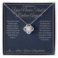 You Never Tried to Replace Anyone - Love Knot Necklace for Stepmom
