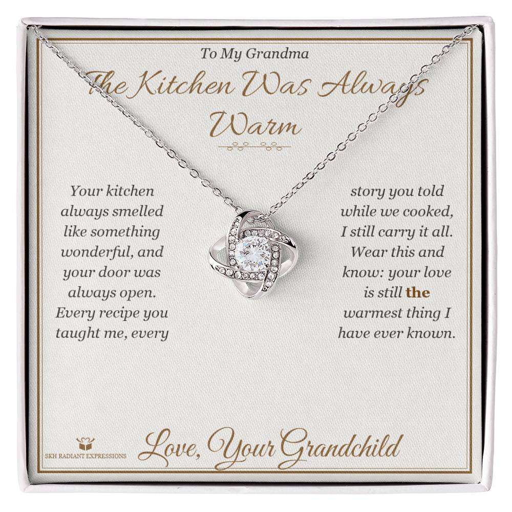 The Kitchen Was Always Warm - Love Knot Necklace for Grandmother - personalized keepsake gift from SKH Radiant Expressions