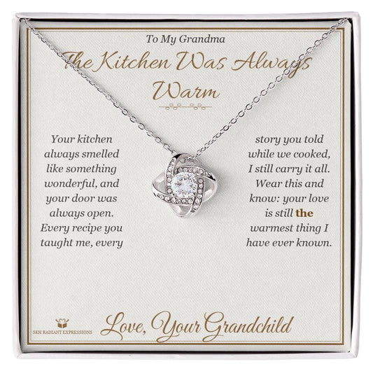 The Kitchen Was Always Warm - Love Knot Necklace for Grandmother - personalized keepsake gift from SKH Radiant Expressions