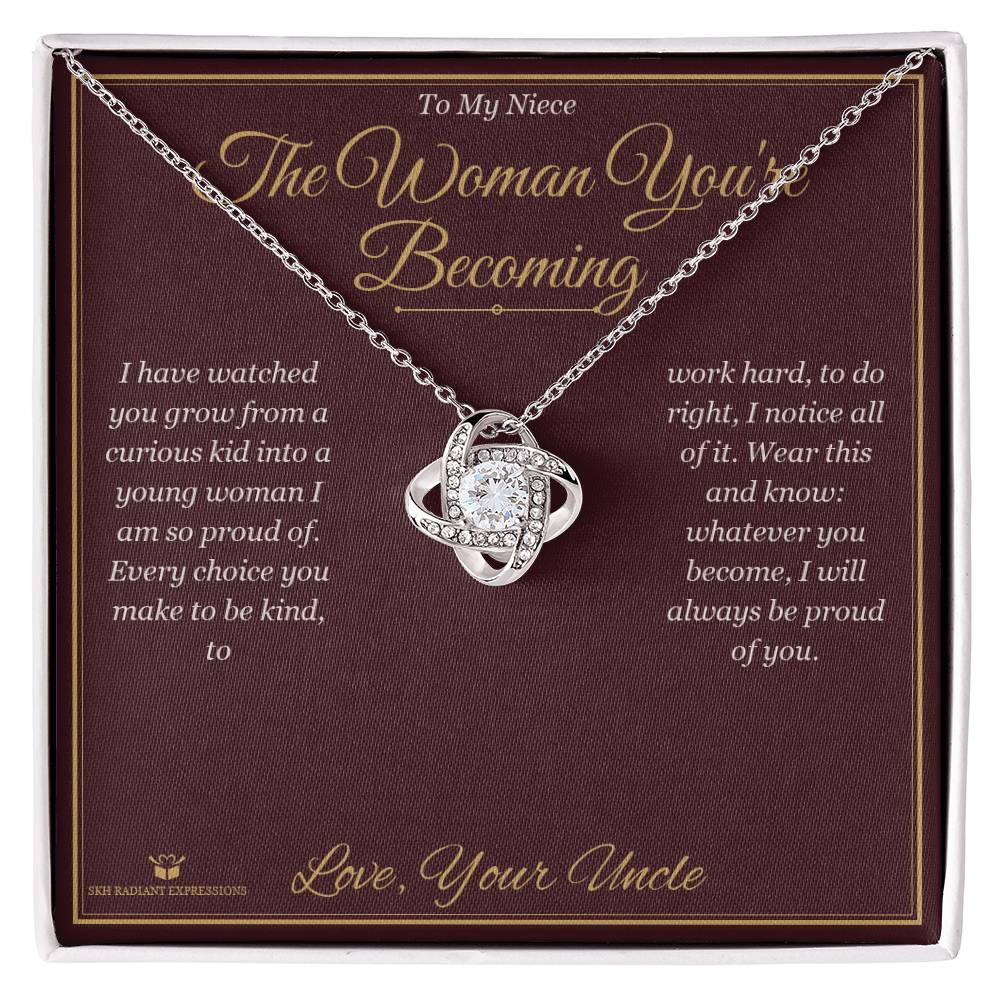 The Woman You're Becoming - Love Knot Necklace for Niece