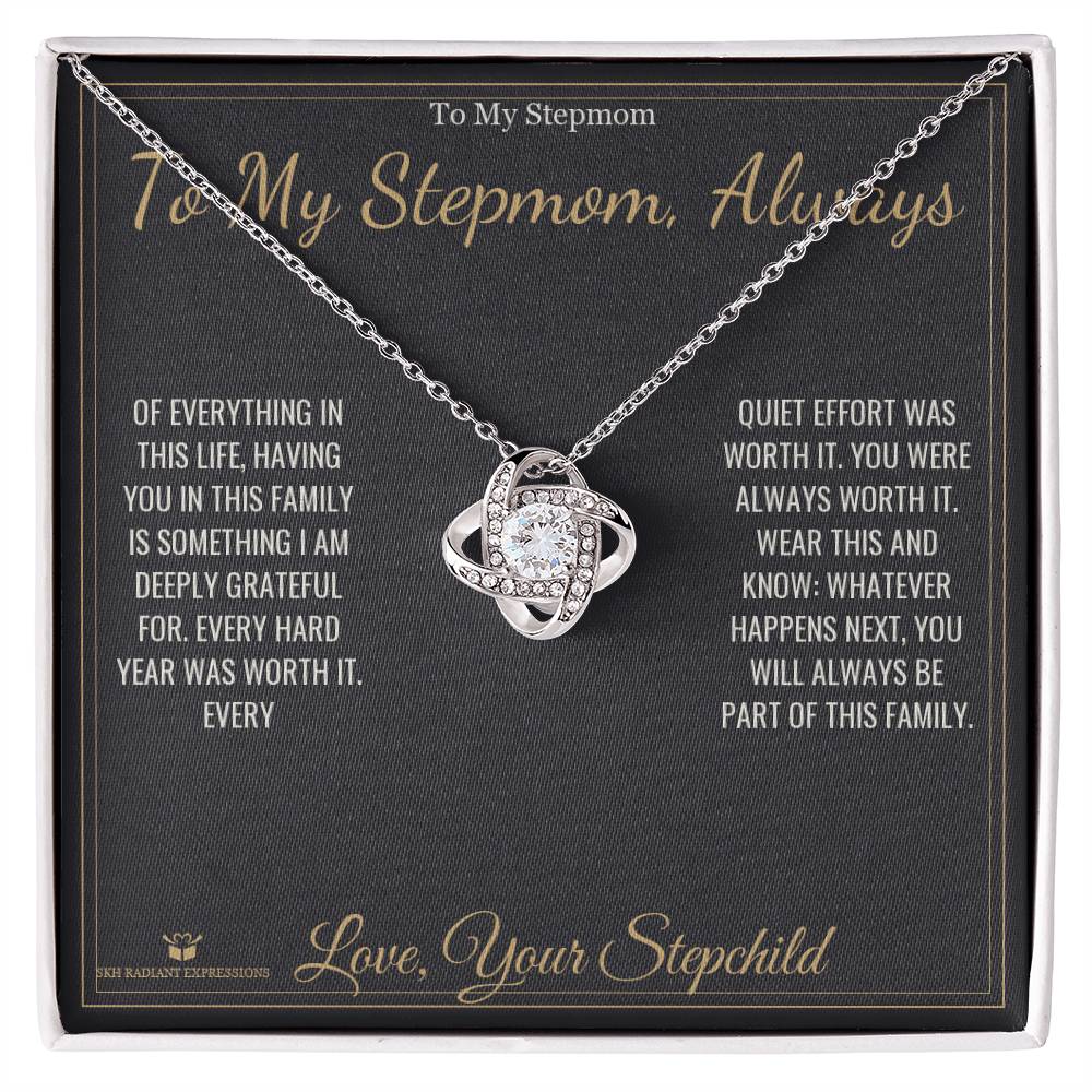 To My Stepmom, Always - Love Knot Necklace for Stepmom - personalized keepsake gift from SKH Radiant Expressions