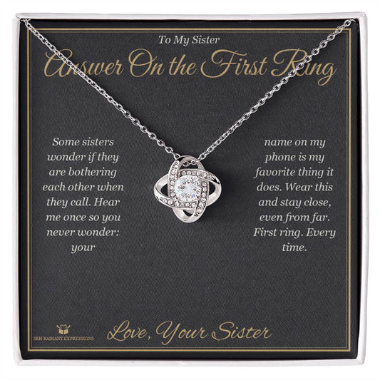 Answer On the First Ring - Love Knot Necklace for Sister - personalized keepsake gift from SKH Radiant Expressions
