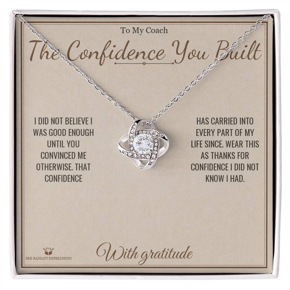 The Confidence You Built - Love Knot Necklace for Coach - personalized keepsake gift from SKH Radiant Expressions