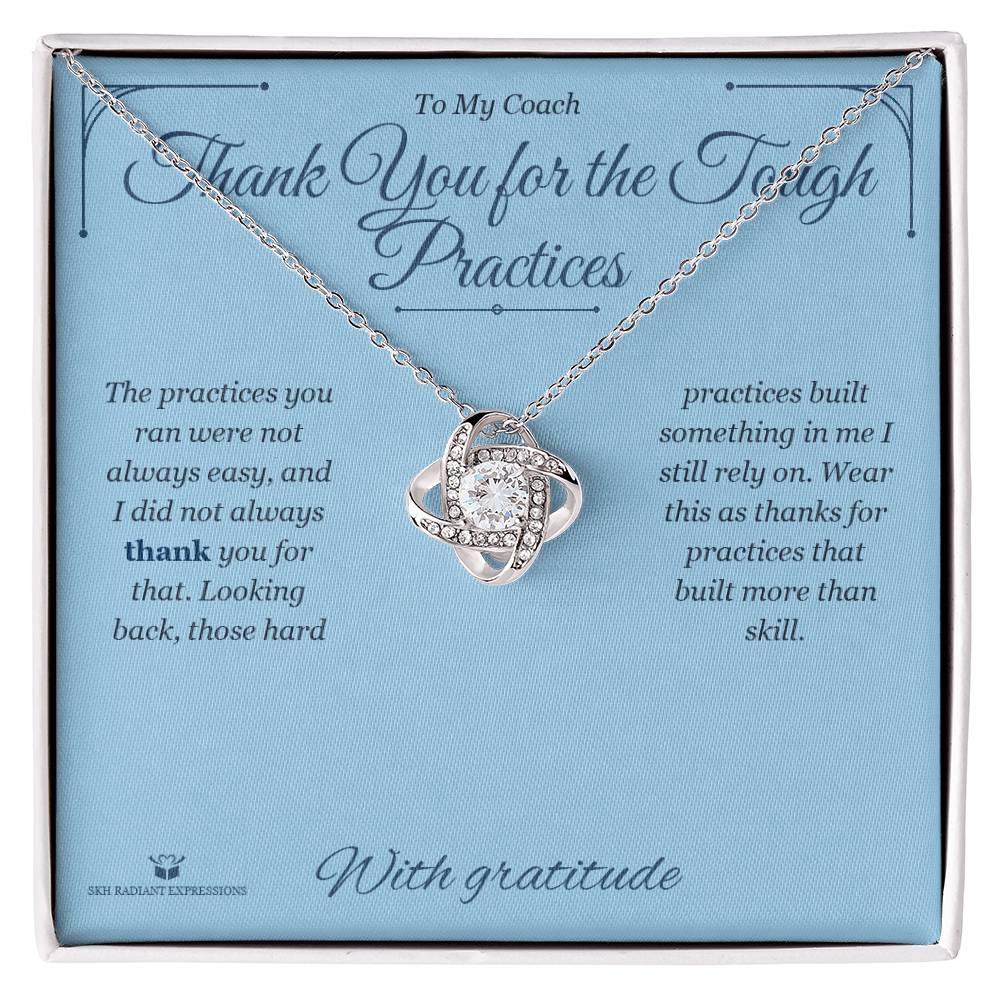 Thank You for the Tough Practices - Love Knot Necklace for Coach - personalized keepsake gift from SKH Radiant Expressions